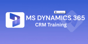 Microsoft Dynamics 365 CRM Training
