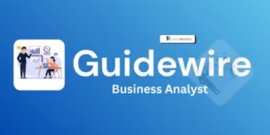Guidewire Business Analyst Training in Hyderabad