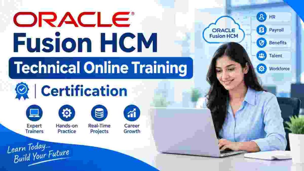 Oracle Fusion HCM Technical Course in Hyderabad